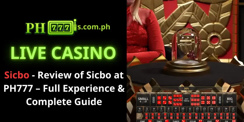 Sicbo - Review of Sicbo at PH777 – Full Experience & Complete Guide 1 Sicbo at ph777
