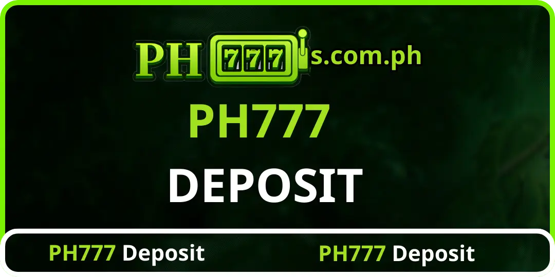 Deposit - PH777 – #1 Online Casino in the Philippines 1 deposit ph777