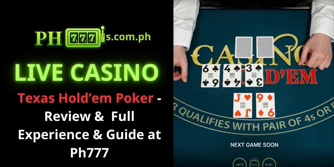 Texas Hold’em Poker - Review & Full Experience & Guide at Ph777 2 poker - ph777